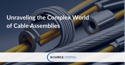 Unraveling the Complex World of Cable Assemblies